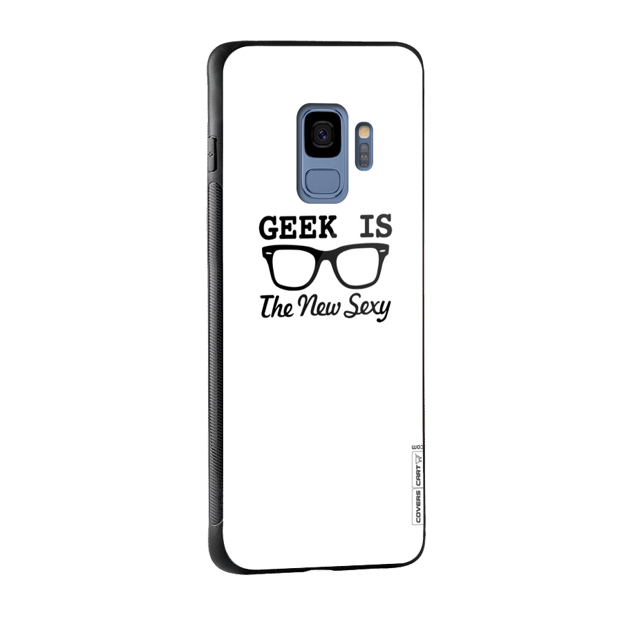 Geek Is The New Sexy Glass Back Case for Galaxy S9