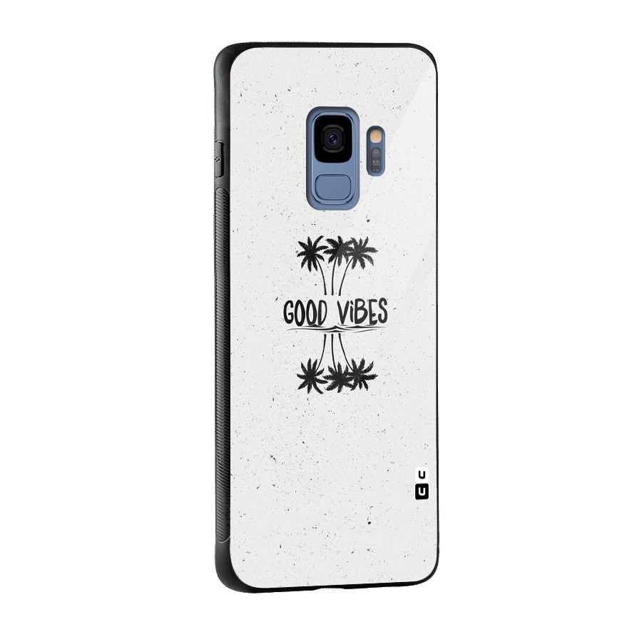 Good Vibes Rugged Glass Back Case for Galaxy S9