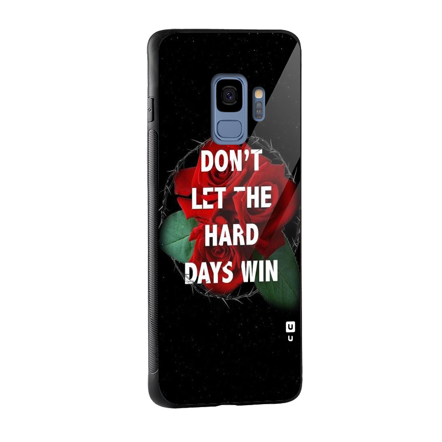 Hard Days No Win Glass Back Case for Galaxy S9