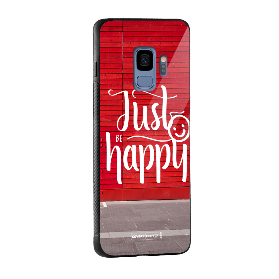 Just Be Happy Glass Back Case for Galaxy S9