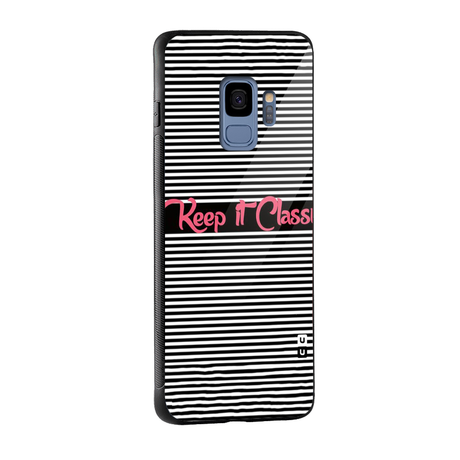 Keep It Classy Glass Back Case for Galaxy S9