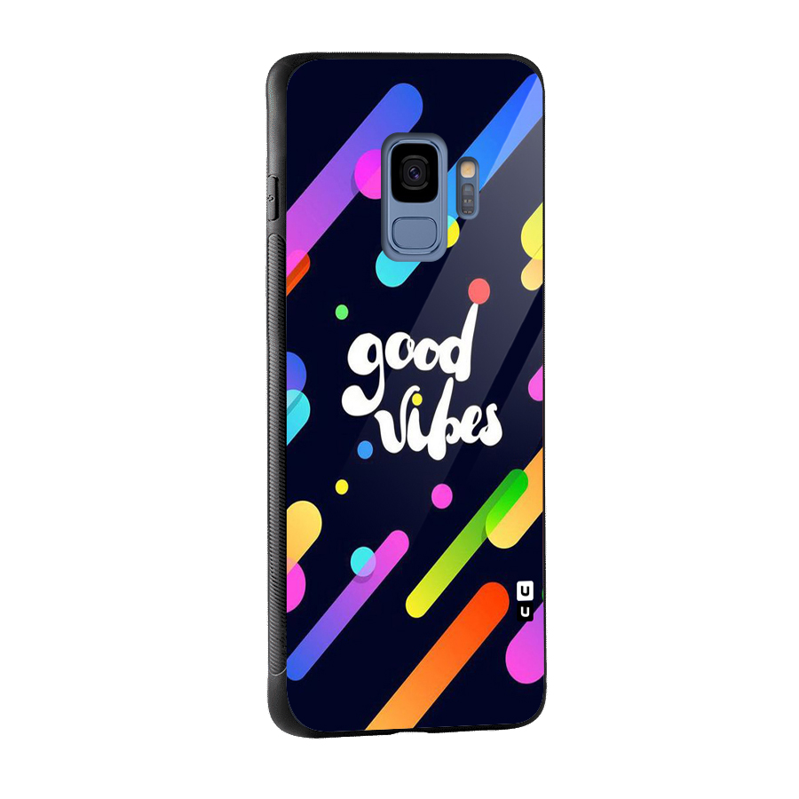 Multicolor Good Vibing Glass Back Case for Galaxy S9