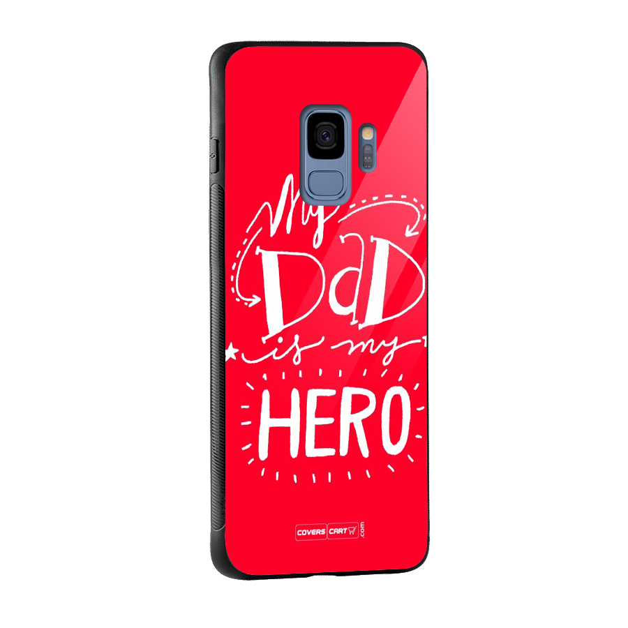 My Dad My Hero Glass Back Case for Galaxy S9