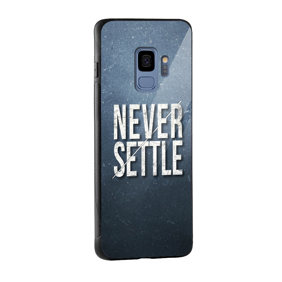 Never Settle Glass Back Case for Galaxy S9