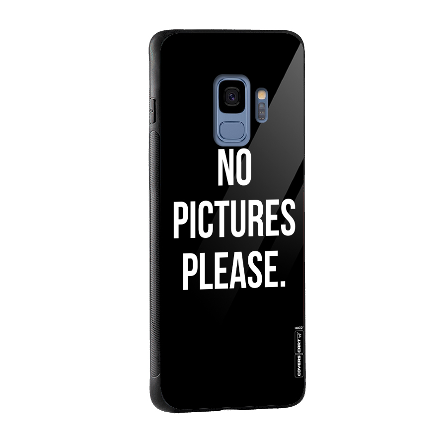 No Pictures Please Glass Back Case for Galaxy S9