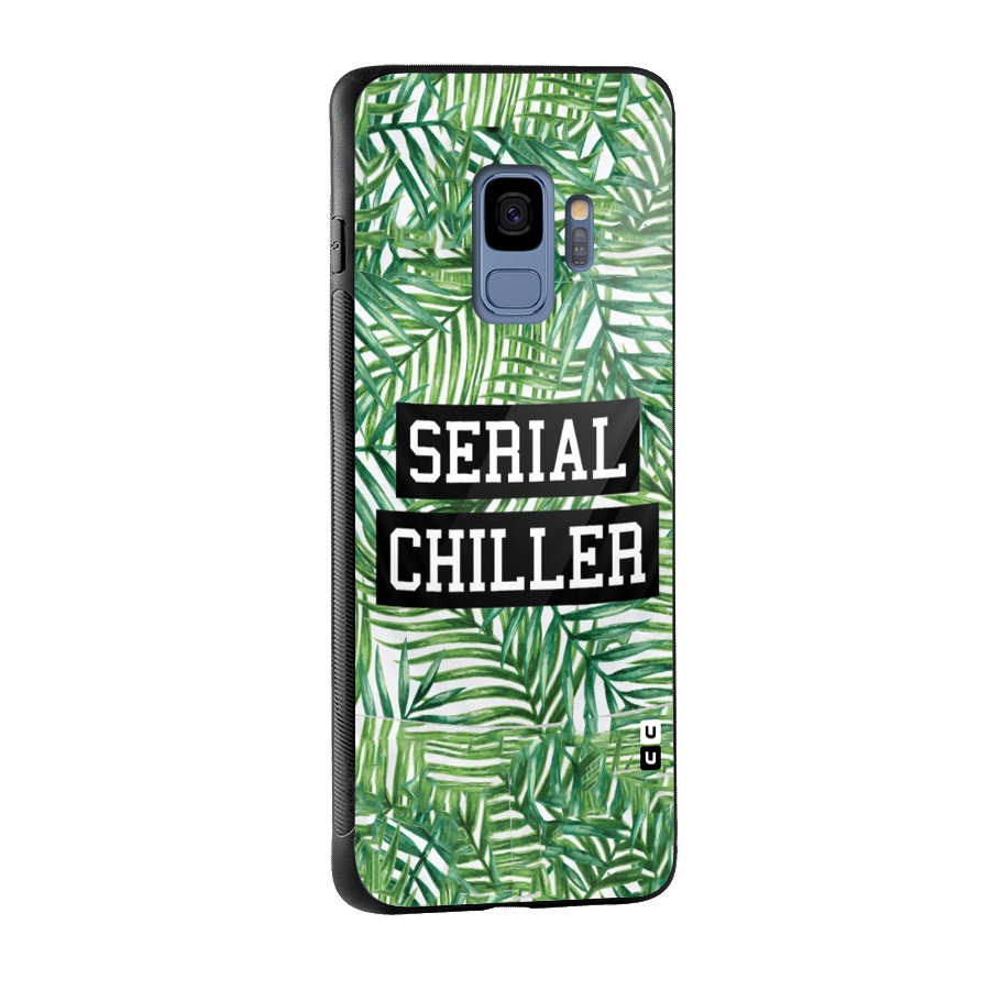 Serial Chiller Glass Back Case for Galaxy S9