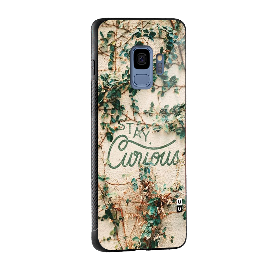 Stay Curious Glass Back Case for Galaxy S9