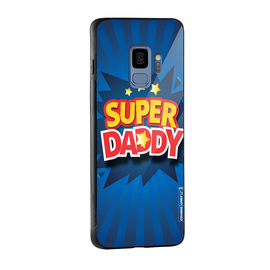 Super Daddy Glass Back Case for Galaxy S9