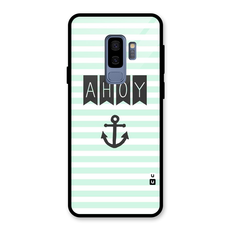 Ahoy Sailor Glass Back Case for Galaxy S9 Plus