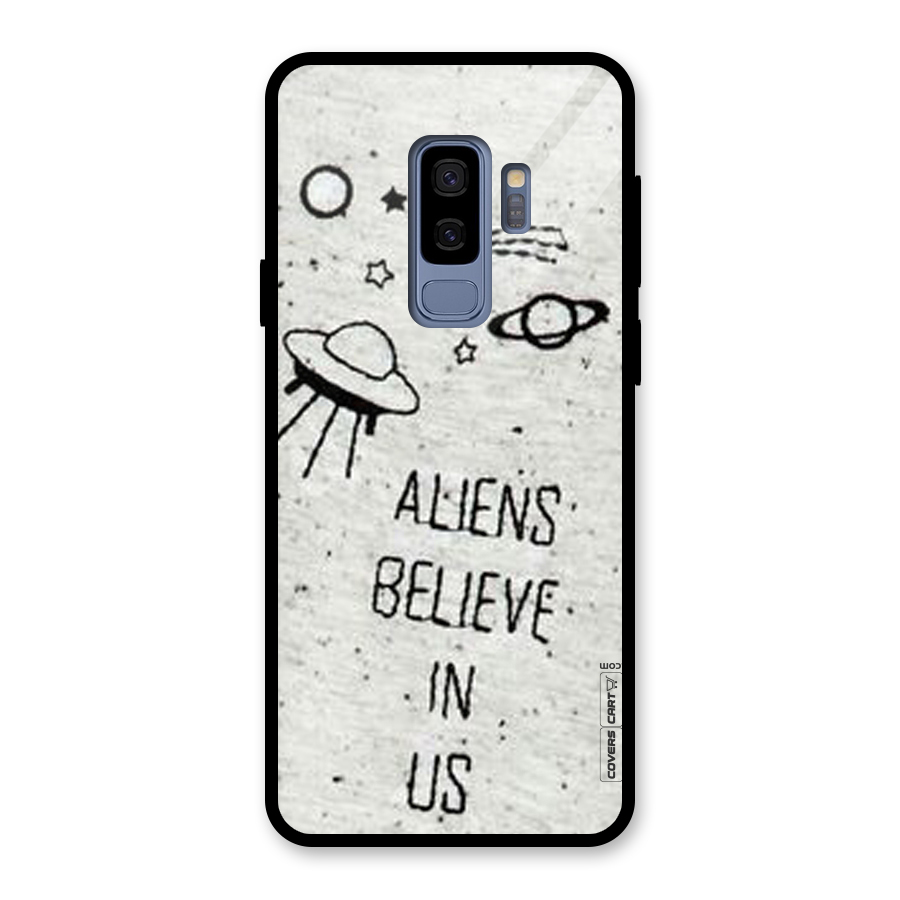 Aliens Believe In Us Glass Back Case for Galaxy S9 Plus