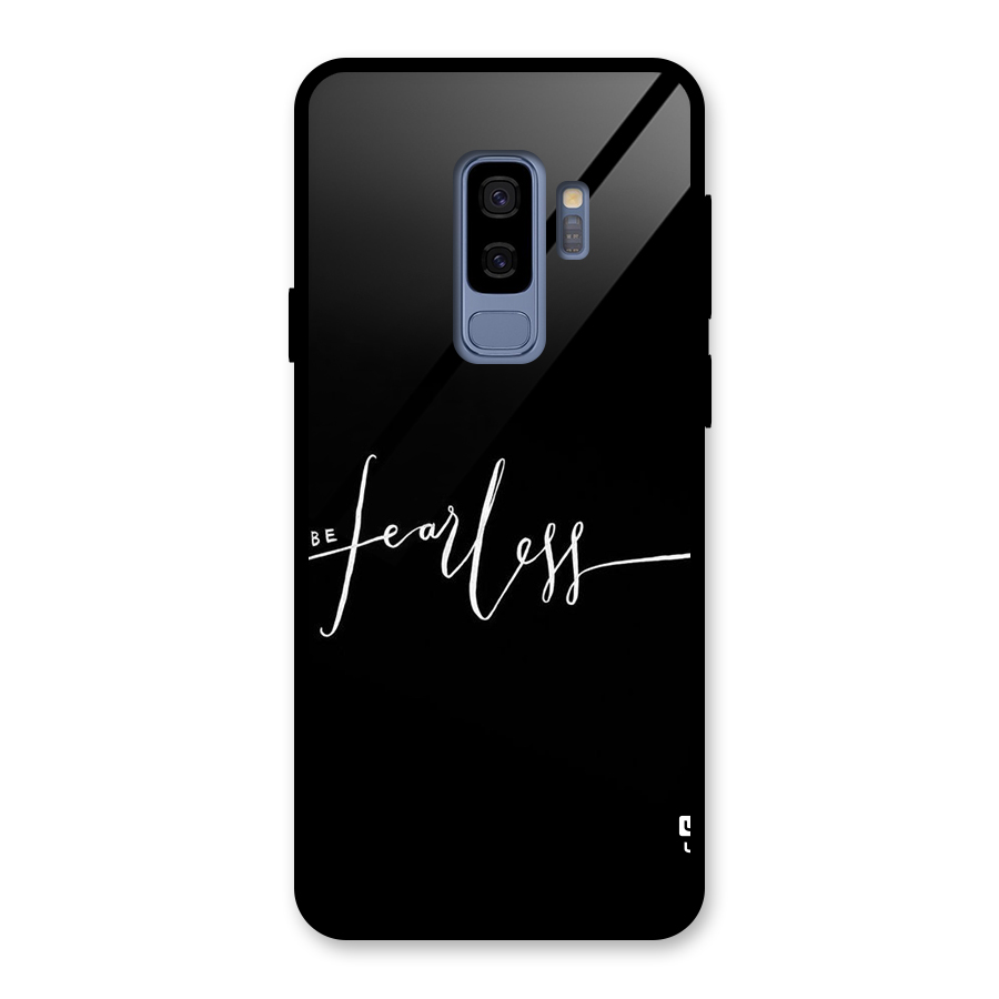 Always Be Fearless Glass Back Case for Galaxy S9 Plus