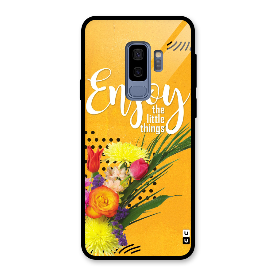 Always Enjoy Little Things Glass Back Case for Galaxy S9 Plus