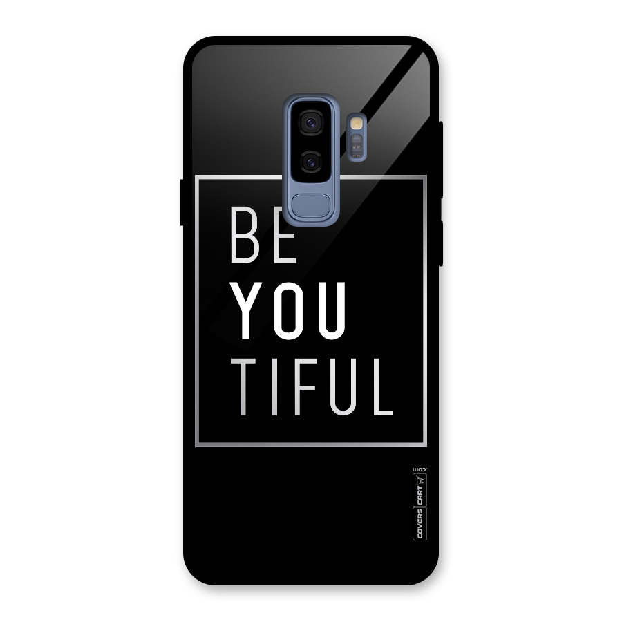 Be You Beautiful Glass Back Case for Galaxy S9 Plus
