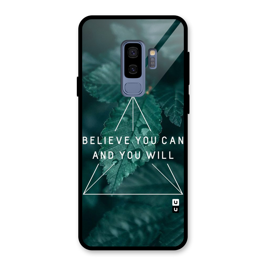 Believe You Can Motivation Glass Back Case for Galaxy S9 Plus