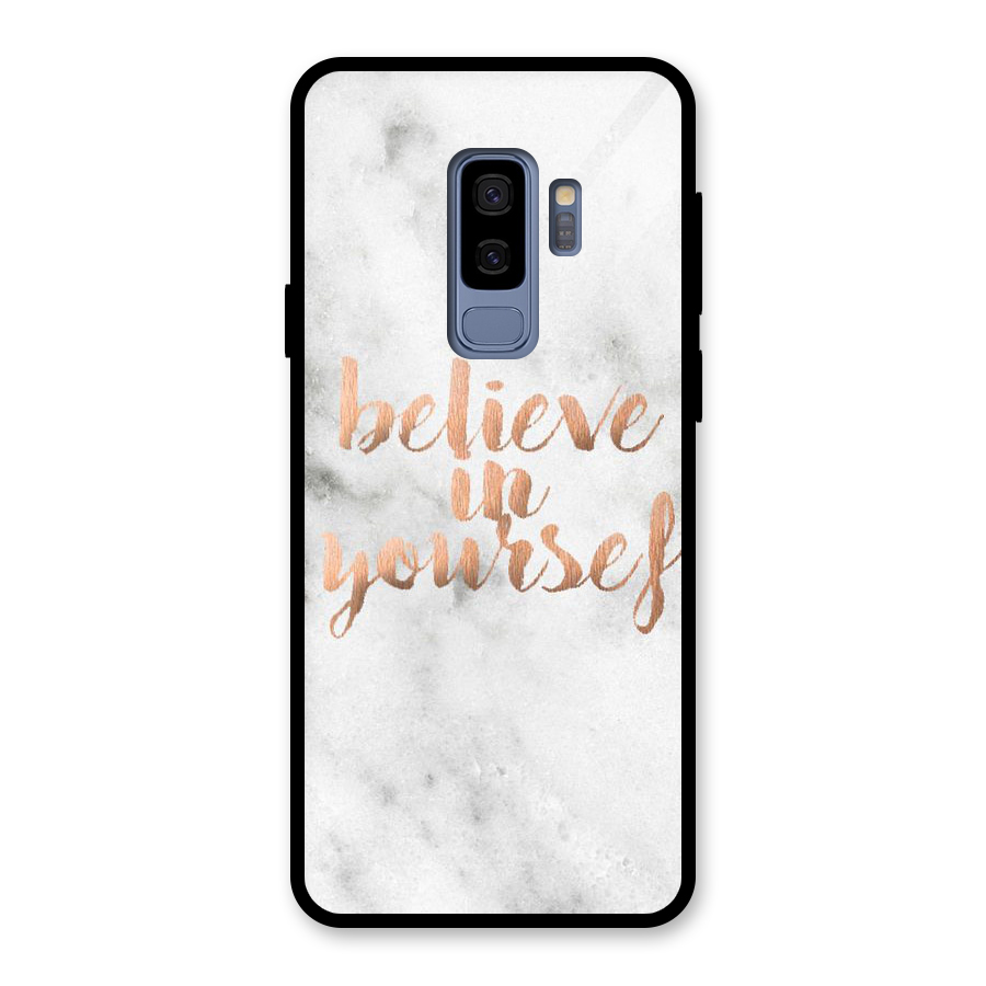 Believe in Yourself Glass Back Case for Galaxy S9 Plus