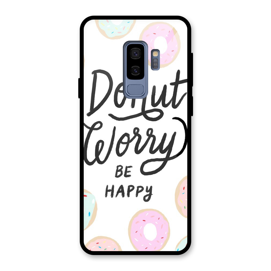 Donut Worry Be Happy Glass Back Case for Galaxy S9 Plus