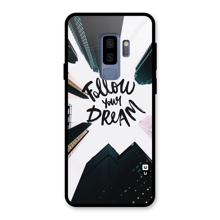 Follow Dream Glass Back Case for Galaxy S9 Plus