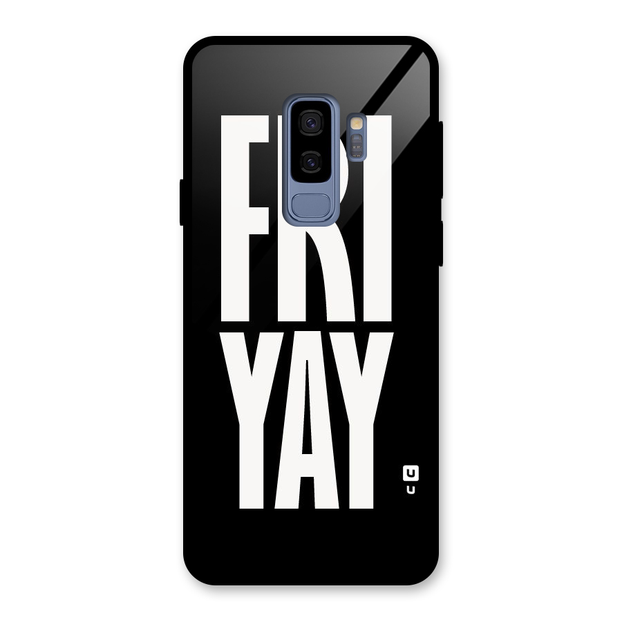 Fri Yay Glass Back Case for Galaxy S9 Plus