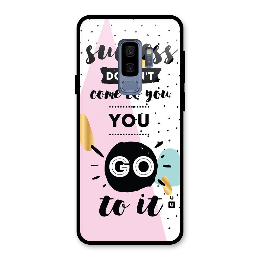 Go To Success Glass Back Case for Galaxy S9 Plus