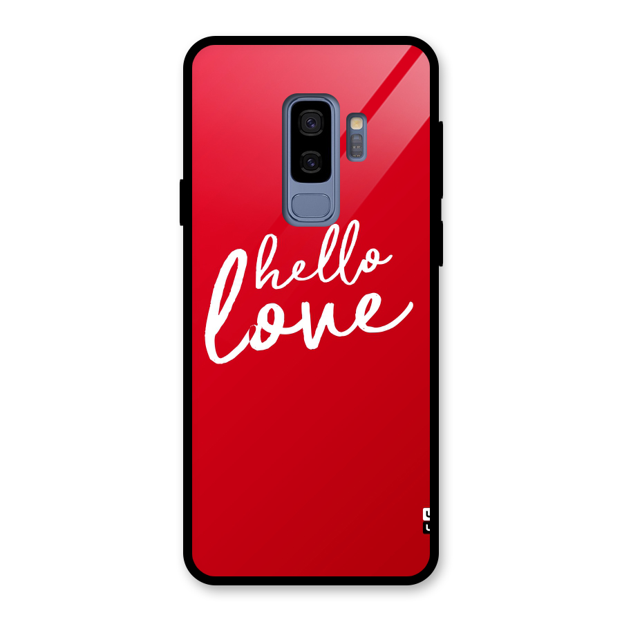Hello Love Glass Back Case for Galaxy S9 Plus