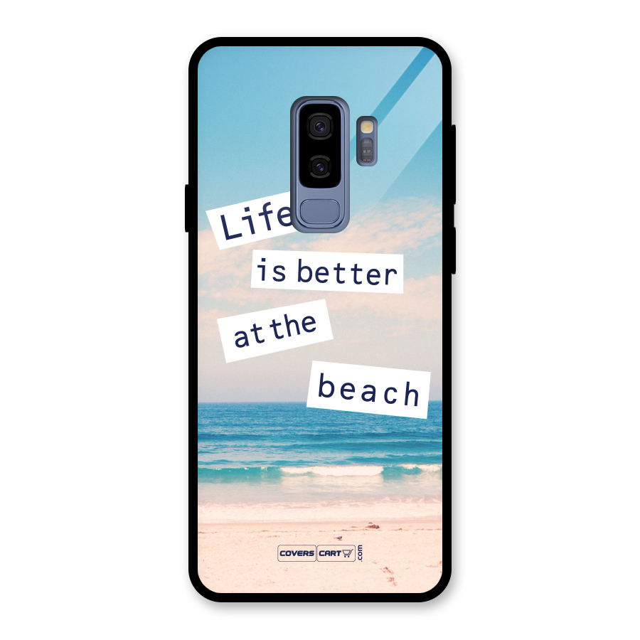 Life is better at the Beach Glass Back Case for Galaxy S9 Plus