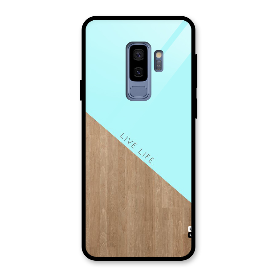 Live Life Glass Back Case for Galaxy S9 Plus