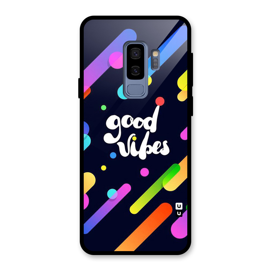 Multicolor Good Vibing Glass Back Case for Galaxy S9 Plus