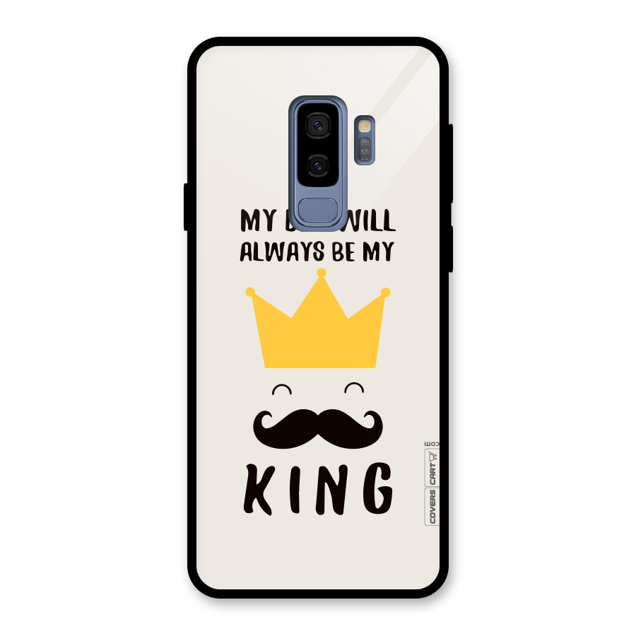 My King Dad Glass Back Case for Galaxy S9 Plus