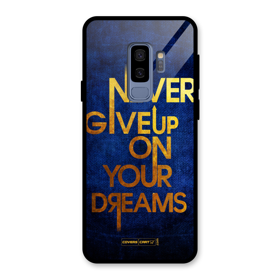 Never Give Up Glass Back Case for Galaxy S9 Plus