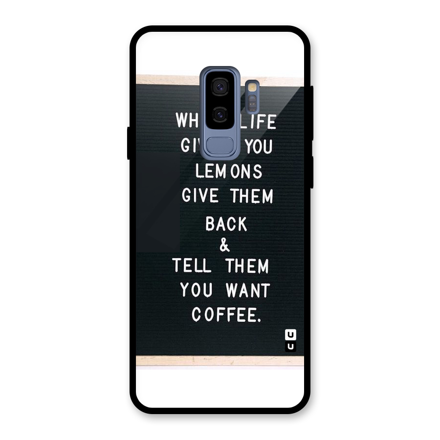 No Lemon Only Coffee Glass Back Case for Galaxy S9 Plus