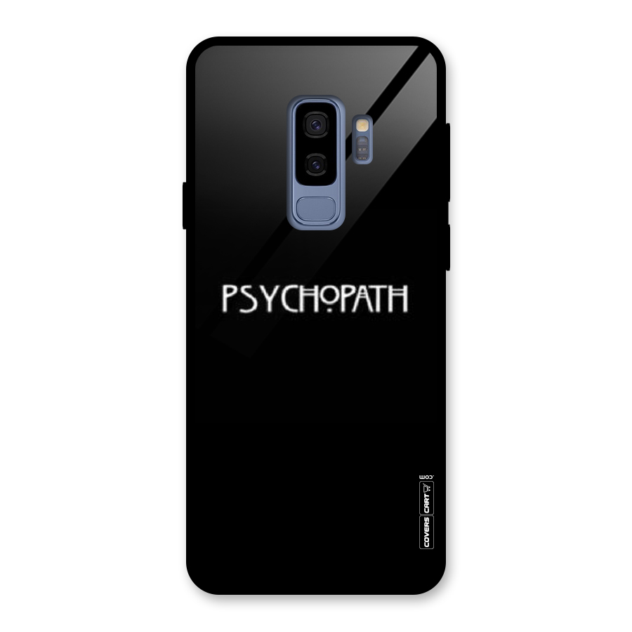 Psycopath Alert Glass Back Case for Galaxy S9 Plus