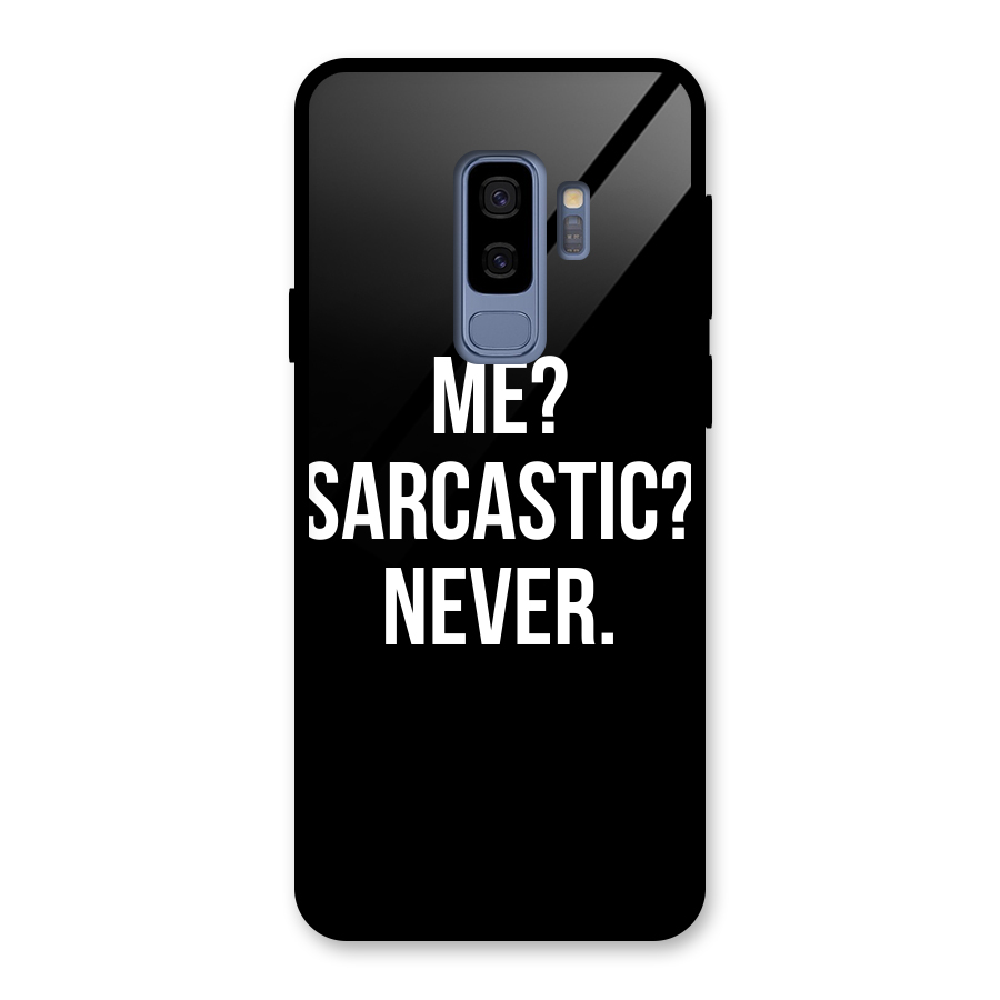 Sarcastic Quote Glass Back Case for Galaxy S9 Plus