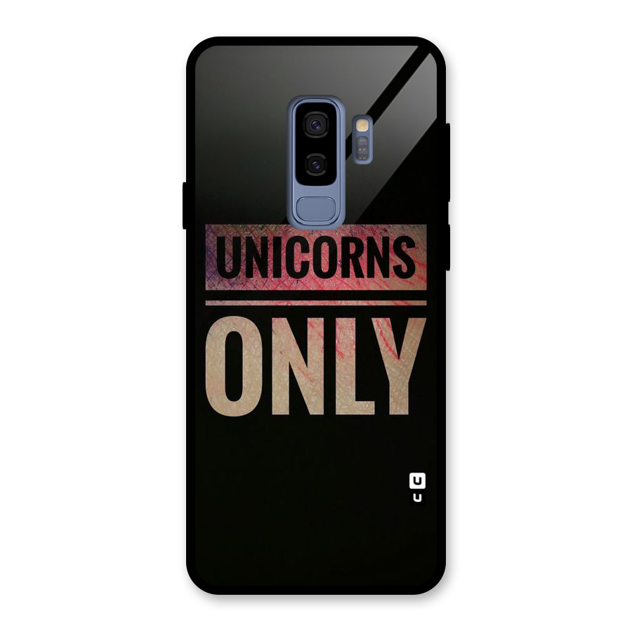 Unicorns Only Glass Back Case for Galaxy S9 Plus