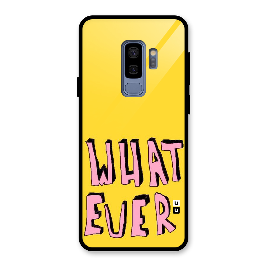 Whatever Yellow Glass Back Case for Galaxy S9 Plus