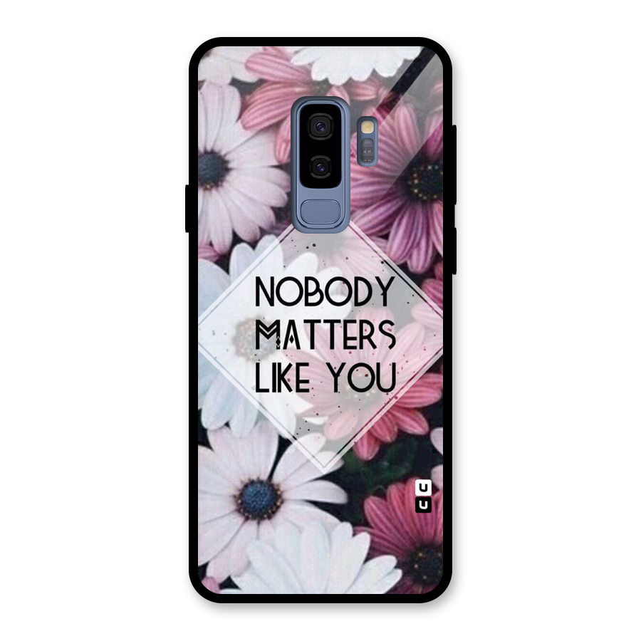 You Matter Glass Back Case for Galaxy S9 Plus