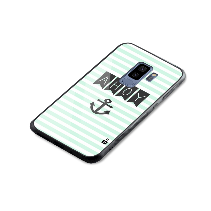 Ahoy Sailor Glass Back Case for Galaxy S9 Plus