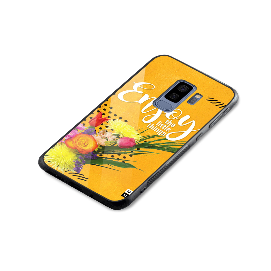 Always Enjoy Little Things Glass Back Case for Galaxy S9 Plus