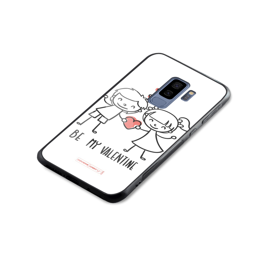 Be My Valentine Glass Back Case for Galaxy S9 Plus