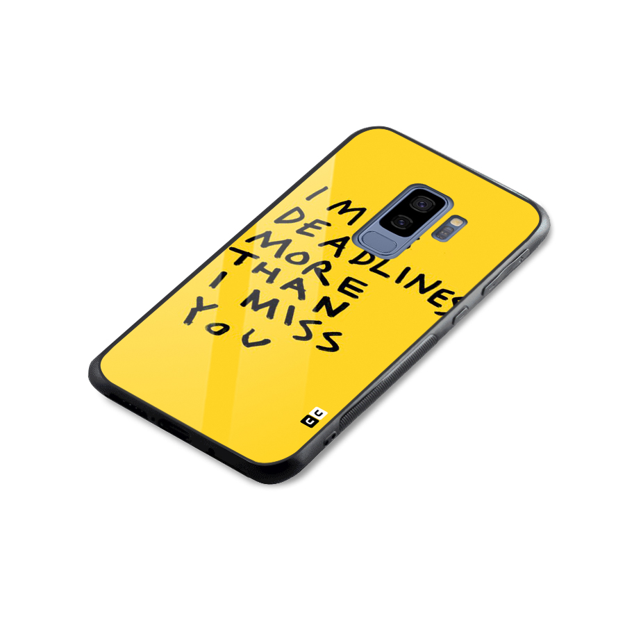 Deadlines Glass Back Case for Galaxy S9 Plus