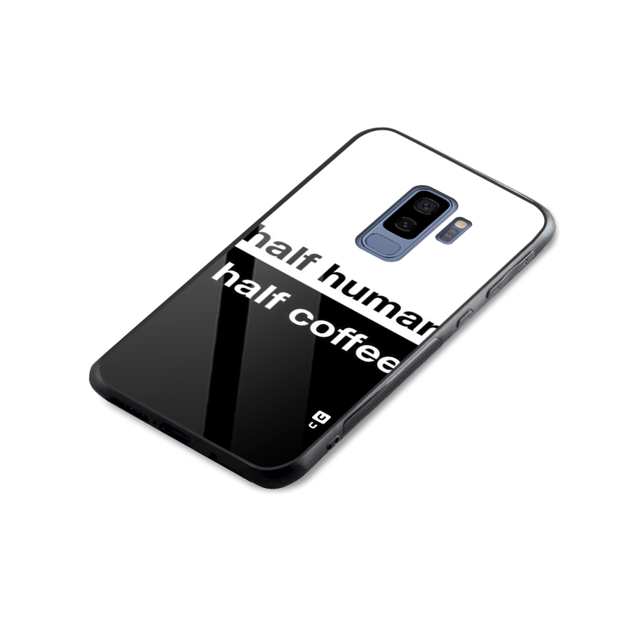Half Human Half Coffee Glass Back Case for Galaxy S9 Plus
