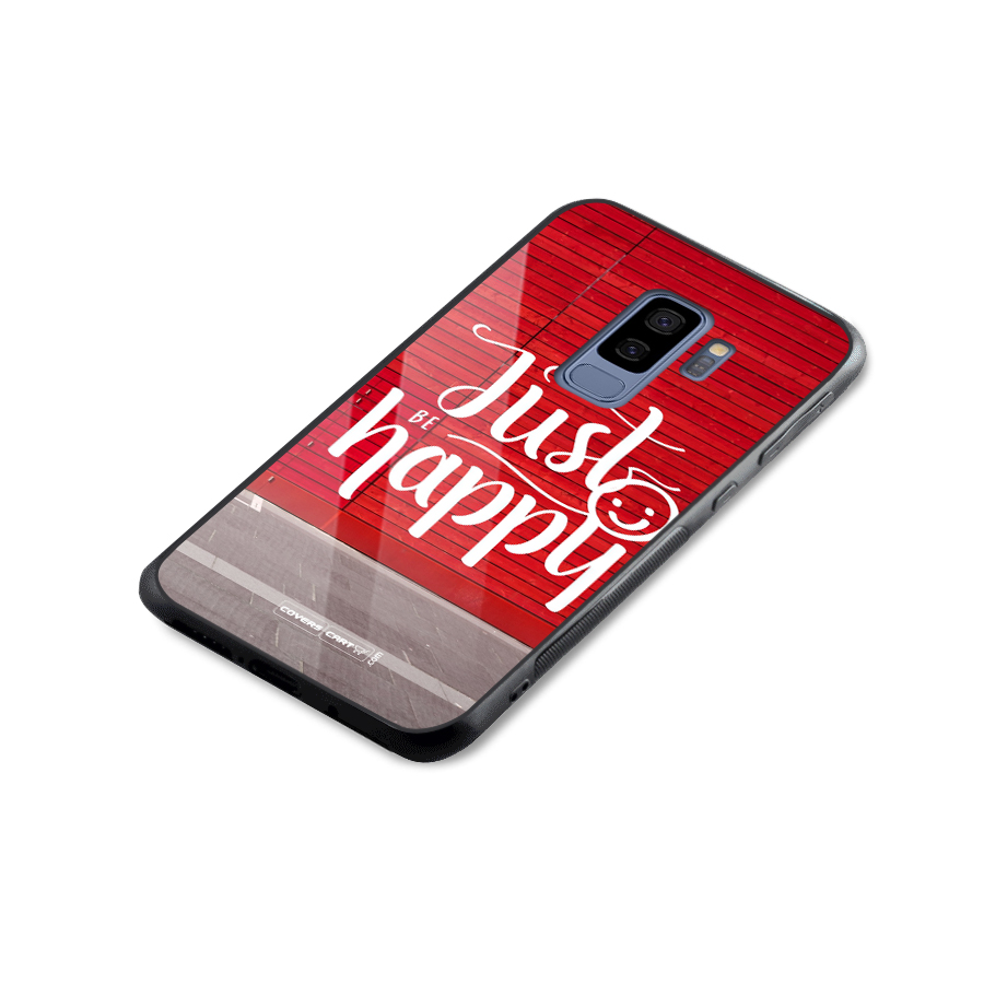 Just Be Happy Glass Back Case for Galaxy S9 Plus