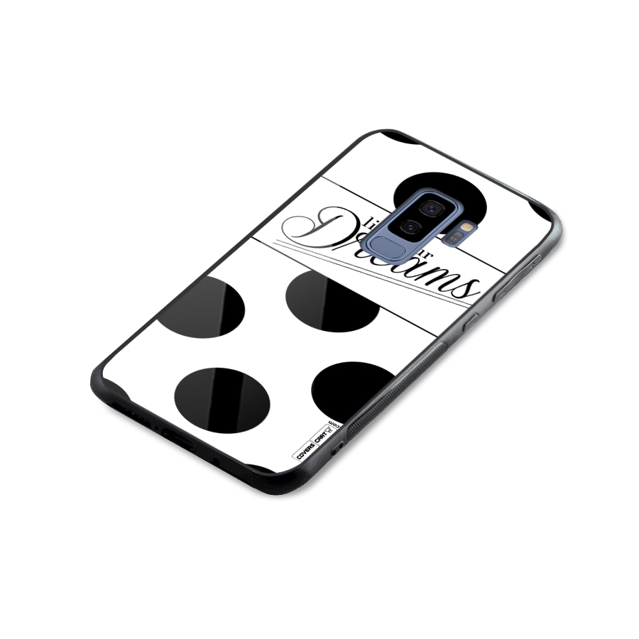 Live Your Dreams Glass Back Case for Galaxy S9 Plus