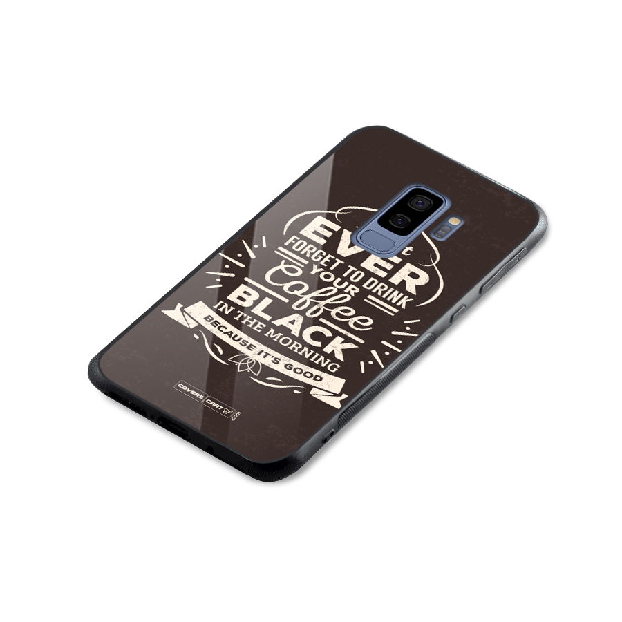 Morning Coffee Love Glass Back Case for Galaxy S9 Plus