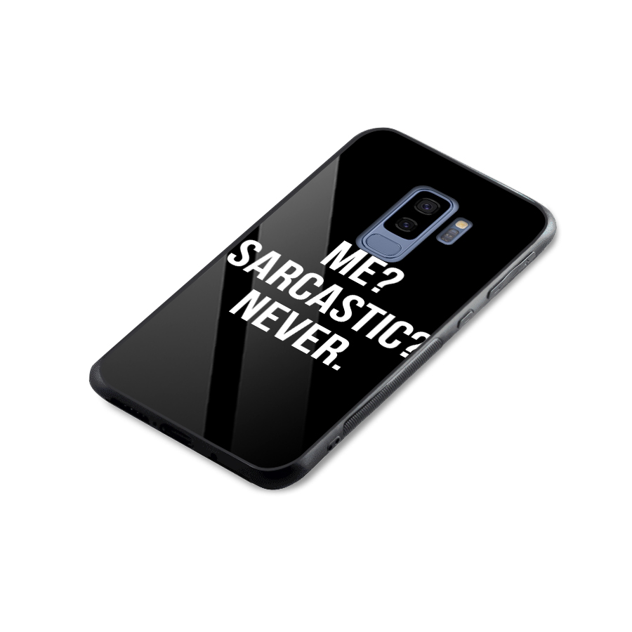 Sarcastic Quote Glass Back Case for Galaxy S9 Plus