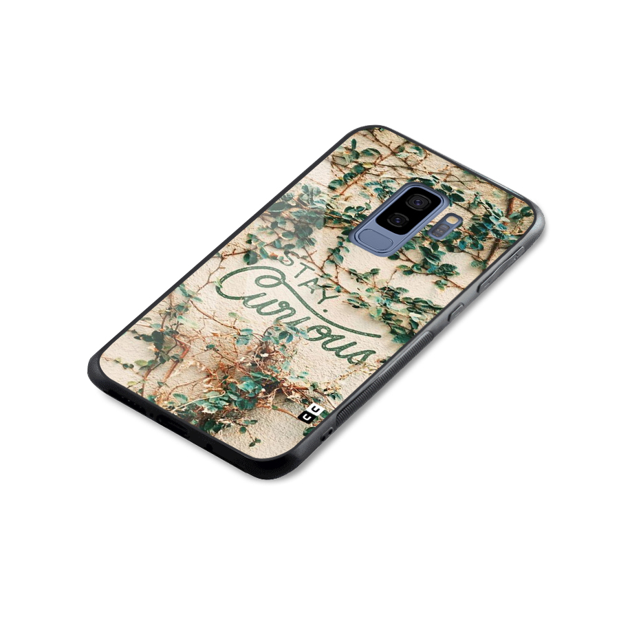 Stay Curious Glass Back Case for Galaxy S9 Plus