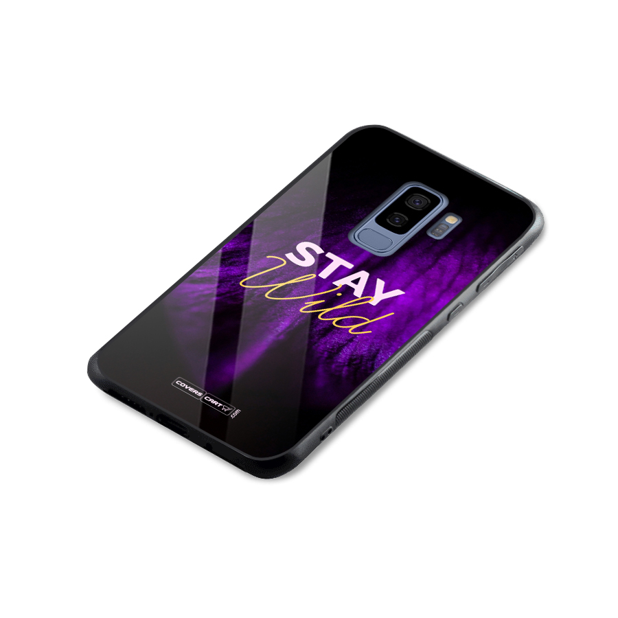 Stay Wild Glass Back Case for Galaxy S9 Plus