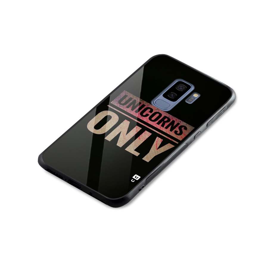 Unicorns Only Glass Back Case for Galaxy S9 Plus