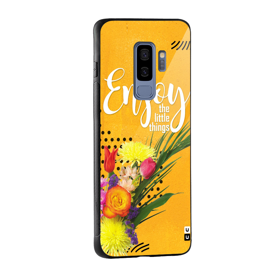 Always Enjoy Little Things Glass Back Case for Galaxy S9 Plus