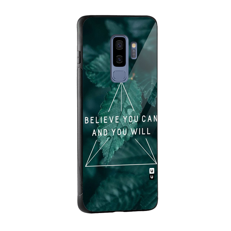 Believe You Can Motivation Glass Back Case for Galaxy S9 Plus
