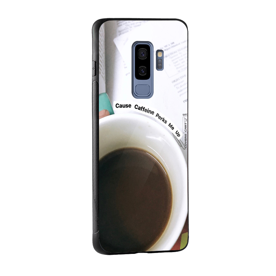 Coffee Perks Glass Back Case for Galaxy S9 Plus